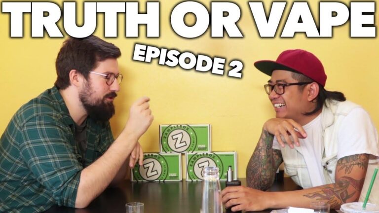 Truth or Vape Part 2