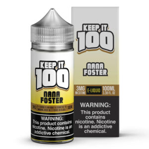 Keep It 100 Nana Foster 100ml Vape Juice